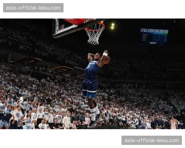 关键回合:爱德华兹封盖塔图姆上篮,引爆森林狼主场